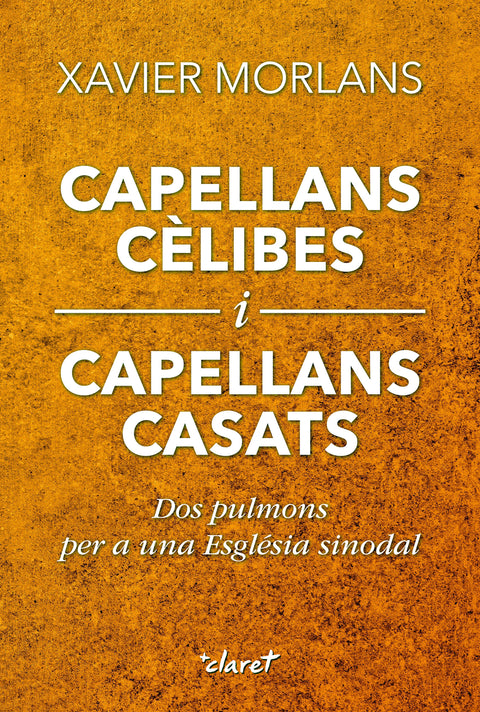  Capellans cèlibes i capellans casats 