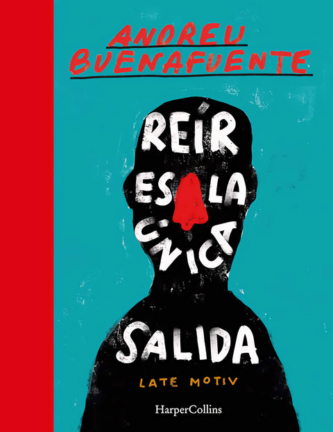  Reír es la única salida 