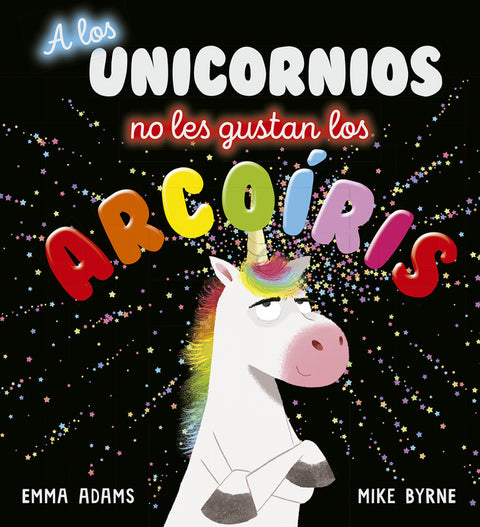  A los unicornios no les gustan los arcoíris 