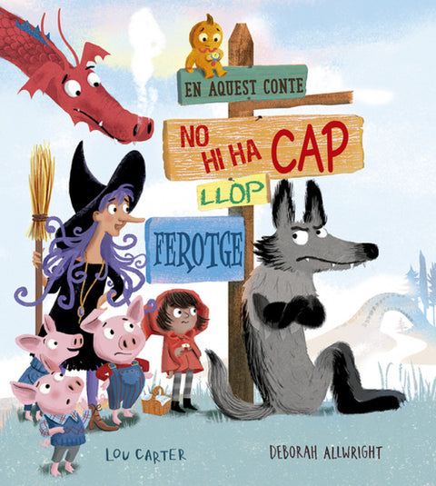  En aquest conte no hi ha cap llop ferotge 