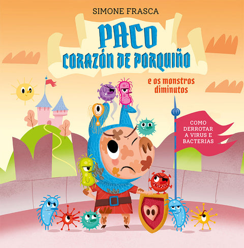  Paco corazón de porquiño e os monstros diminutos 