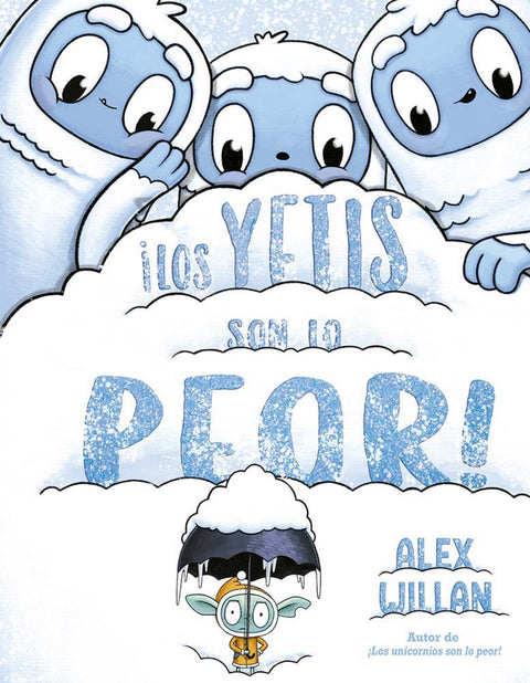  ¡Los yetis son lo peor! 