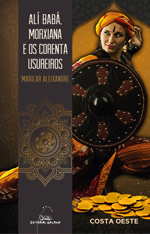  ALI BABÁ, MORXIANA E OS CORENTA USUREIROS 