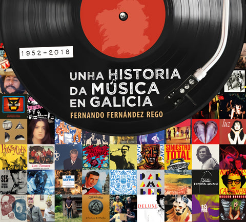  UNHA HISTORIA DA MÚSICA EN GALICIA 1952-2018 