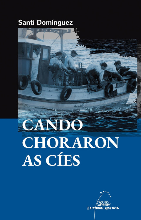  Cando choraron as cíes 