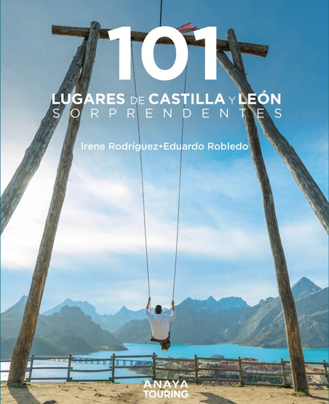 101 Lugares de Castilla y León sorprendentes 