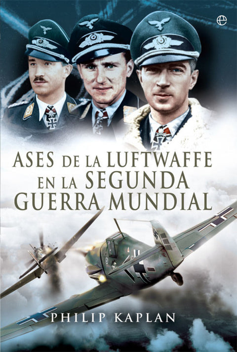  ASES DE LA LUFTWAFFE EN LA SEGUNDA GUERRA MUNDIAL 