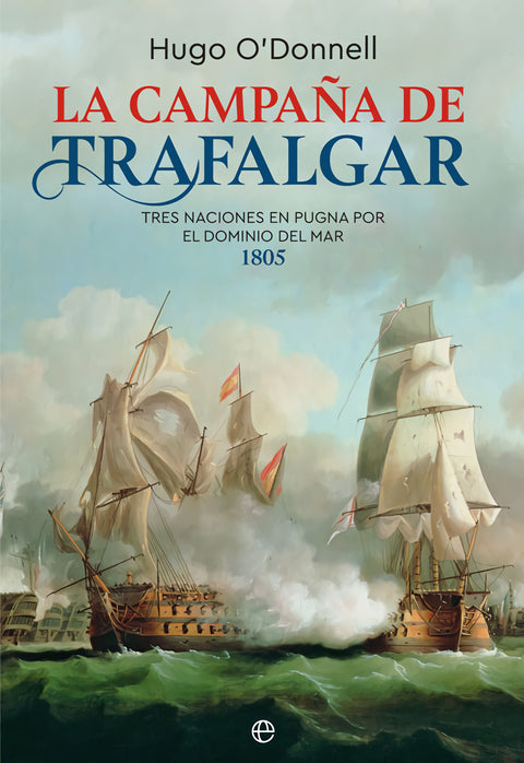  LA CAMPAÑA DE TRAFALGAR 