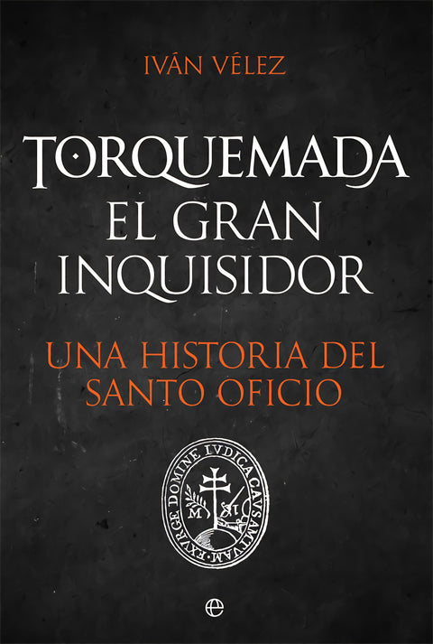  Torquemada. El gran inquisidor 