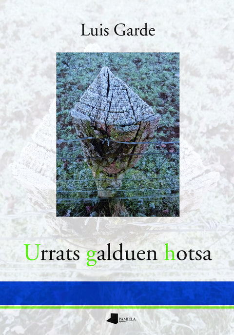  Urrats galduen hotsa 