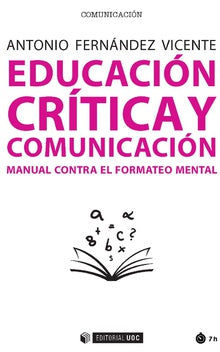  EDUCACIÓN CRÍRICA Y COMUNICACIÓN 