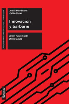  Innovación y barbarie 