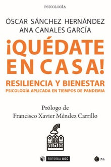  ¡Quédate en casa! Resiliencia y bienestar 