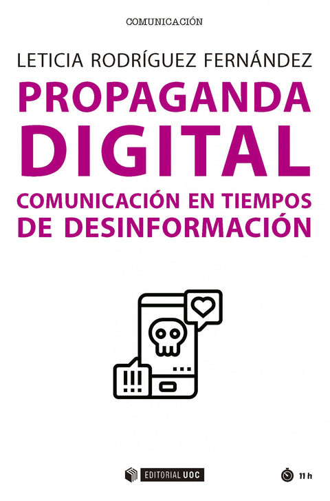  PROPAGANDA DIGITAL.Comunicacion en tiempos de desinformacion 