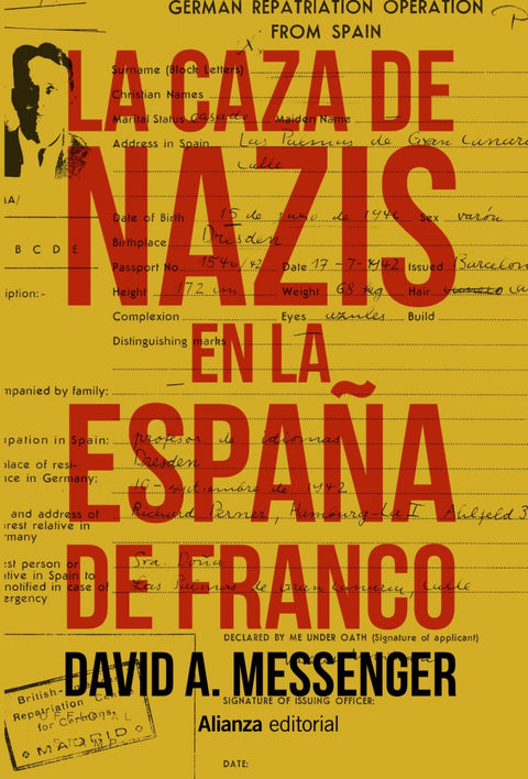  LA CAZA DE NAZIS EN LA ESPAÑA DE FRANCO 