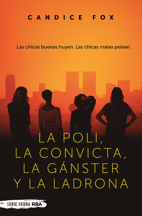  La poli, la convicta, la gánster y la ladrona 