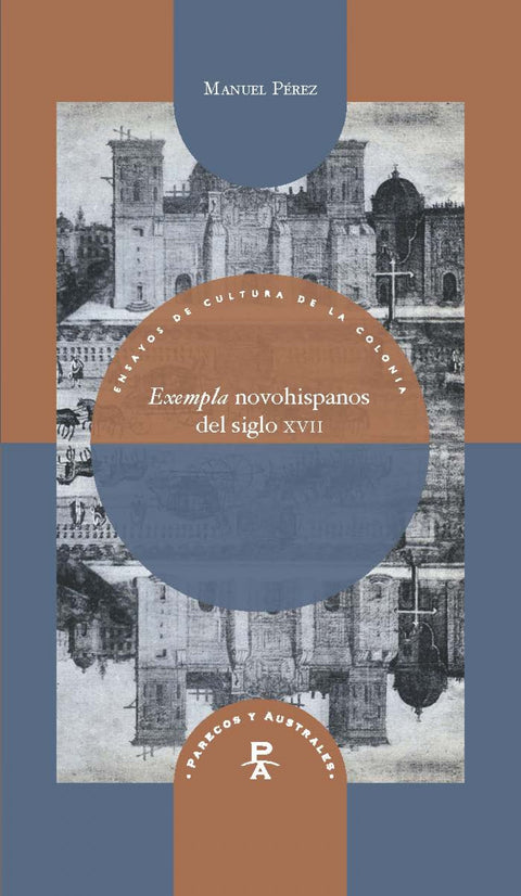  Exempla novohispanos del siglo XVII 