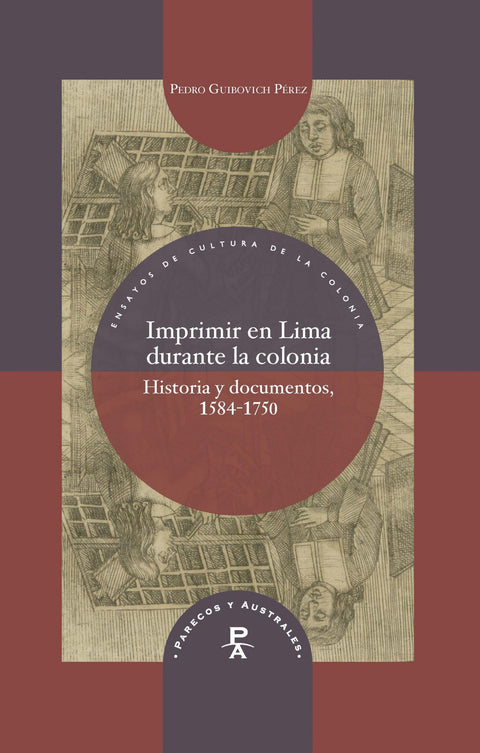  Imprimir en Lima durante la colonia 