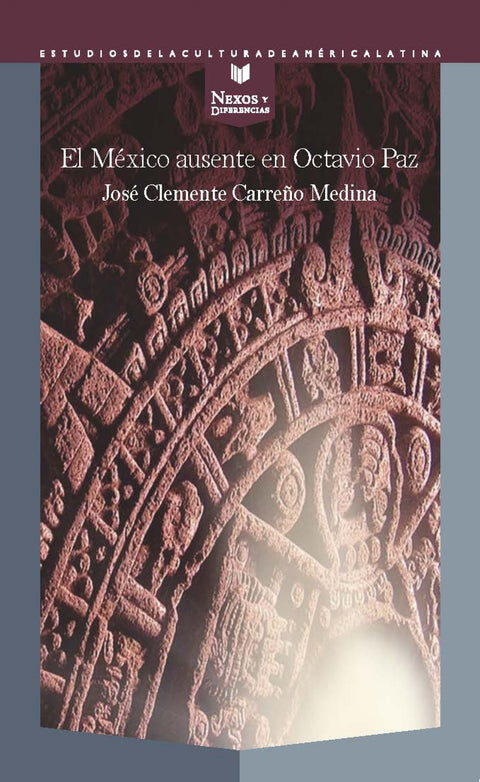  El México ausente en Octavio Paz 