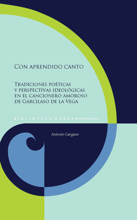  Con aprendido canto 
