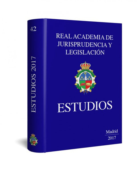  ESTUDIOS.REAL ACADEMIA DE JURISPRUDENCIA Y LEGISLACIÓN 2017 