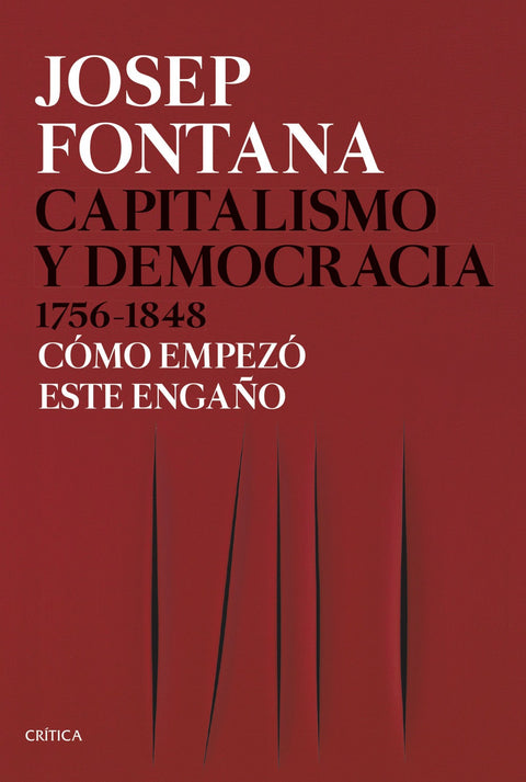  CAPITALISMO Y DEMOCRACIA 1756-1848 