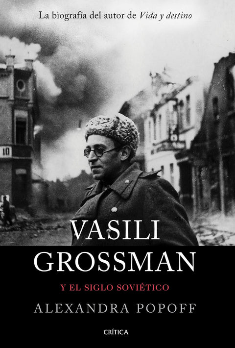  Vasili Grossman y el siglo soviético 