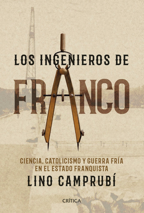  Los ingenieros de Franco 