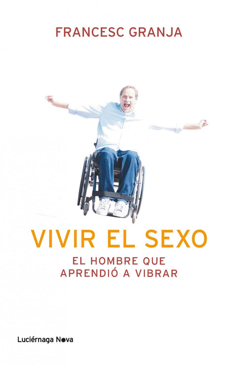  Vivir el sexo 