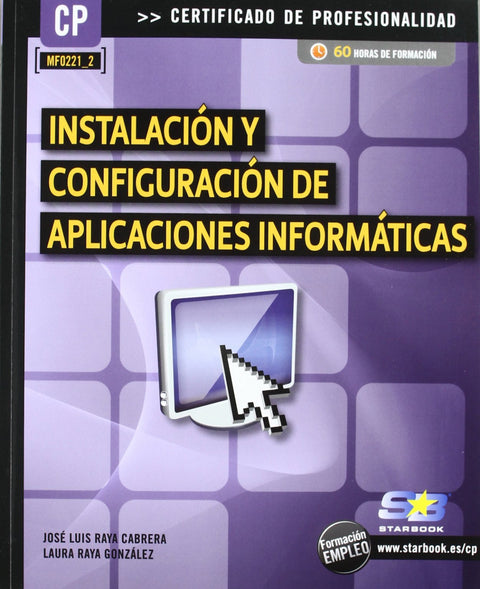  Instalacion Y Config.De Aplic.Informaticas (Mf0221_2) 