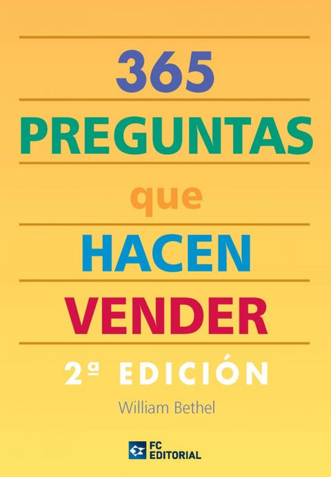  365 Preguntas Que Hacen Vender (2ª Ed.) 