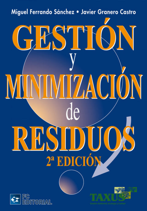  Gestion Y Minimizacion De Residuos (2ª Ed.) 