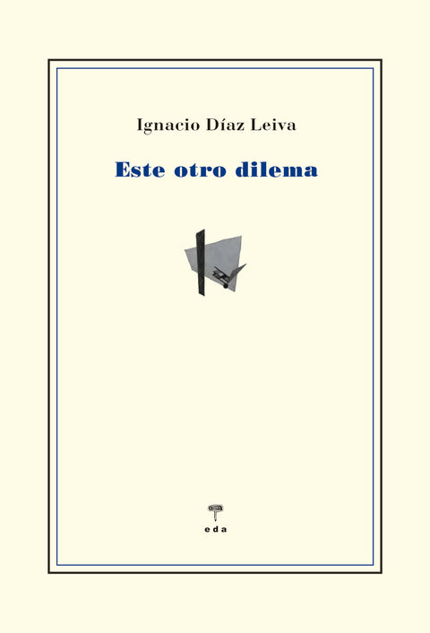 Este otro dilema 