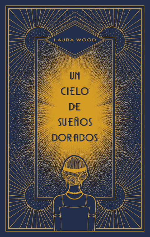  Un cielo de sueños dorados 