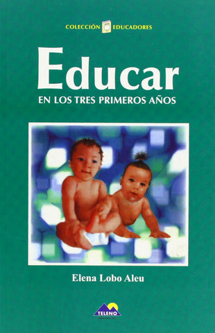  Educar en los tres primeros años 