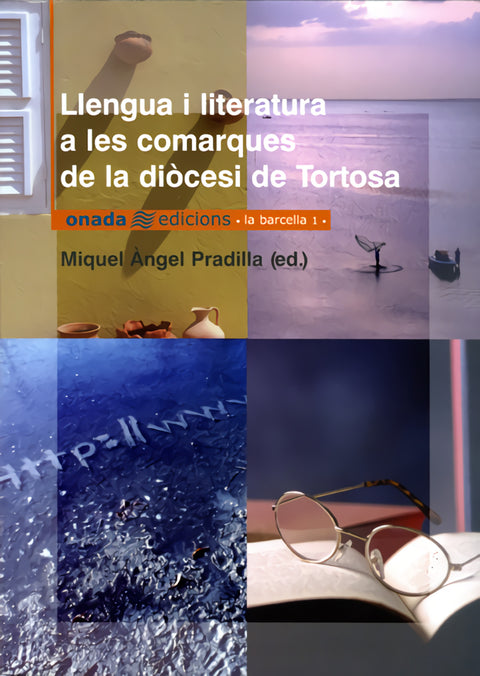  Llengua i literatura a les comarques de la diòcesi de Tortosa 