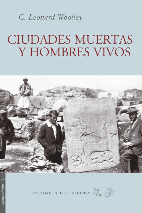  Ciudades muertas y hombres vivos 