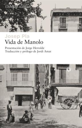  Vida de Manolo contada por él mismo 