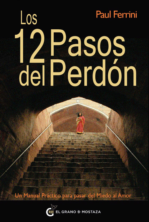 Los 12 pasos del perdón 