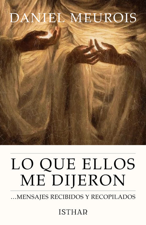  Lo que Ellos me dijeron 