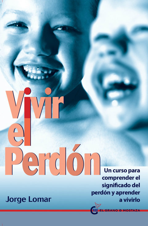  Vivir el perdón 