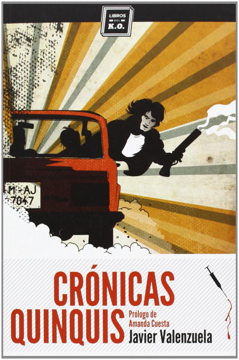  Crónicas quinquis 