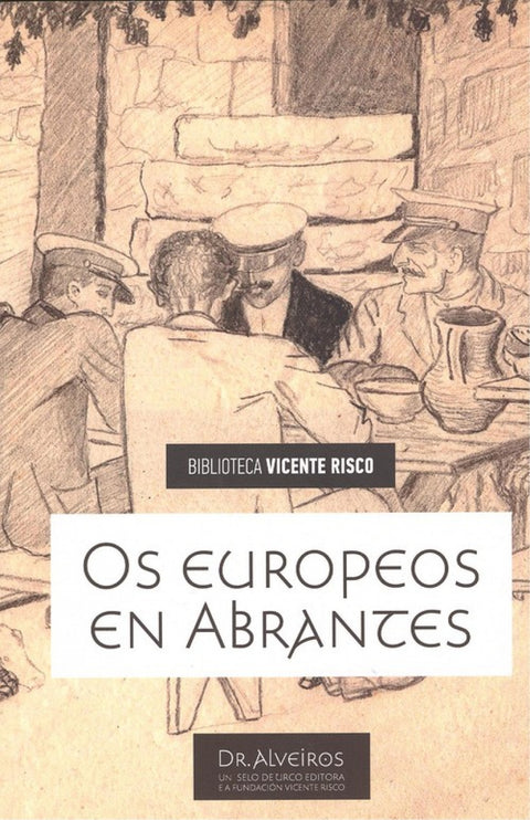  OS EUROPEOS EN ABRANTES 