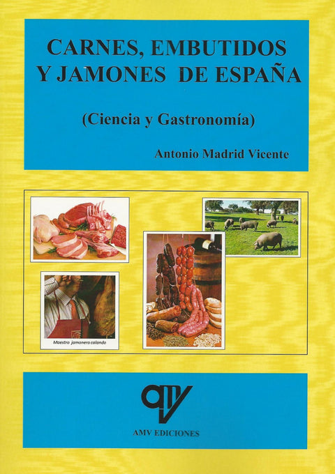  Carnes, embutidos y jamones de España 