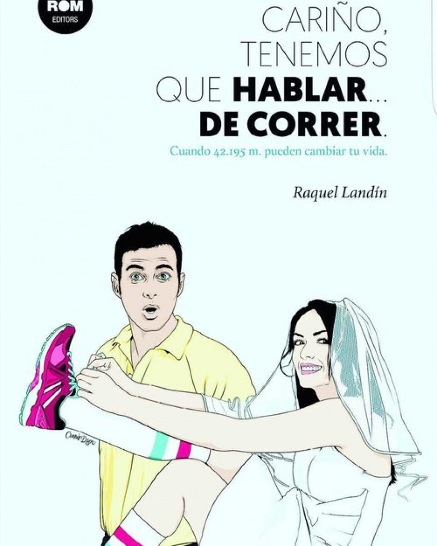  Cariño, tenemos que hablar de correr 