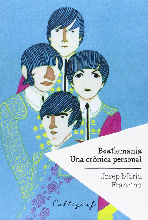  Beatlemania, una crònica personal 