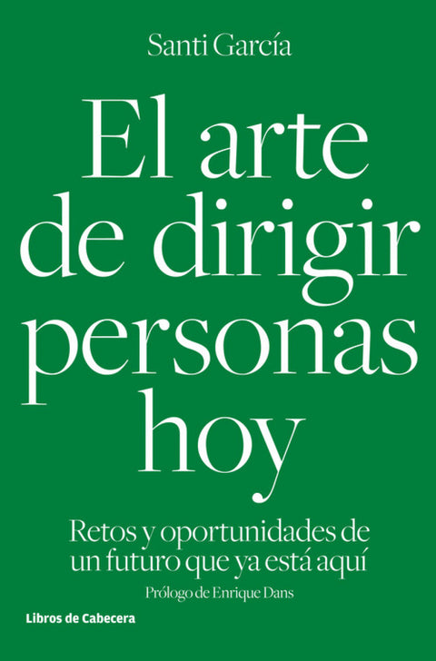  El arte de dirigir personas hoy 