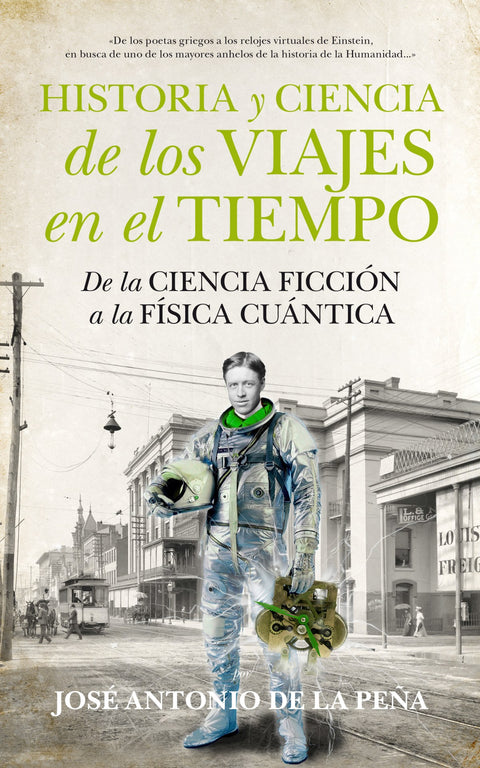  HISTORIA Y CIENCIA DE LOS VIAJES EN EL TIEMPO 
