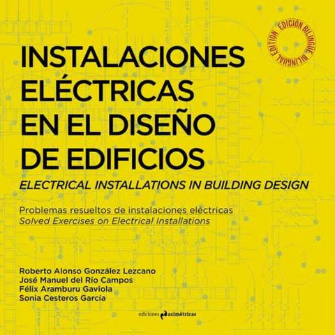  INSTALACIONES ELéCTRICAS EN EL DISEñO DE EDIFICIOS 