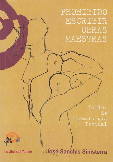 PROHIBIDO ESCRIBIR OBRAS MAESTRAS 